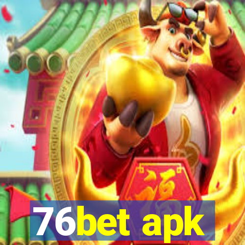 76bet apk